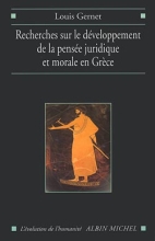 Couverture de Recherches sur le développement de la pensée juridique et morale en Grèce