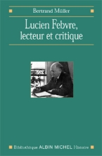 Couverture de Lucien Febvre, lecteur et critique