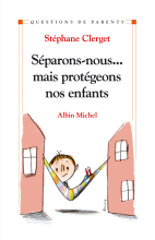 Couverture de Séparons-nous... mais protégeons nos enfants