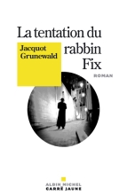 Couverture de La Tentation du rabbin Fix