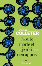 Couverture de Je suis morte et je n'ai rien appris