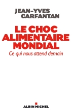 Couverture de Le Choc alimentaire mondial
