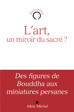 Couverture de L'Art, un miroir du sacré ?