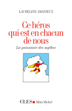 Couverture de Ce héros qui est en chacun de nous
