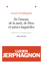 Couverture de De l'amour, de la mort, de Dieu et autres bagatelles