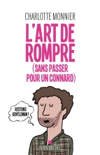 Couverture de L'Art de rompre (sans passer pour un connard)