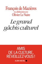 Couverture de Le Grand Gâchis culturel