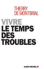 Couverture de Vivre le temps des troubles