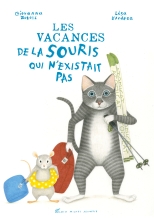 Couverture de Les Vacances de la souris qui n'existait pas