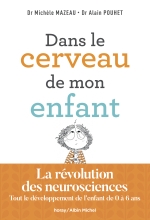 Couverture de Dans le cerveau de mon enfant