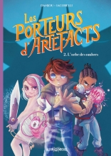 Couverture de Les Porteurs d'Artefacts - tome 2 - L'Orbe des ombres