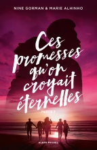 Couverture de Ces promesses qu'on croyait éternelles - Partie 2